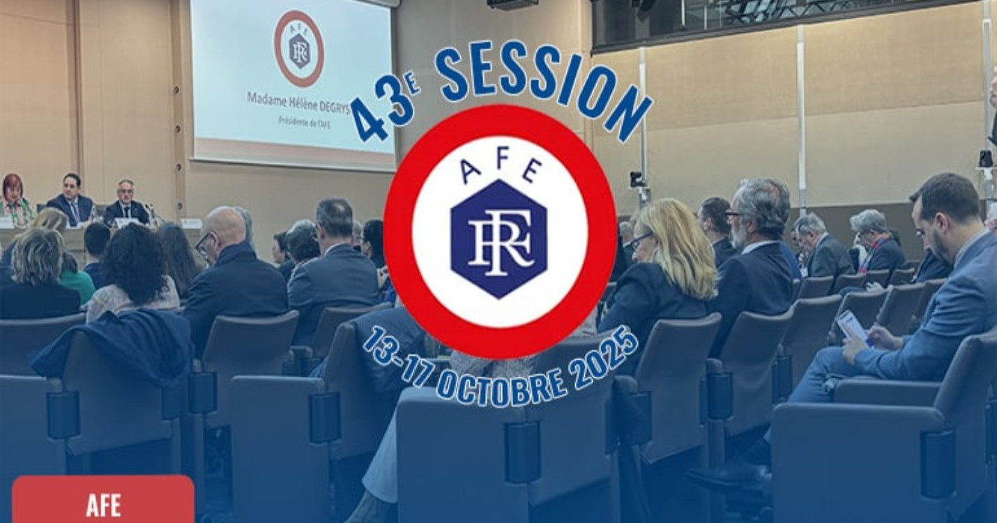 Ordre du jour et enjeux de la 43eme session plénière de l’AFE