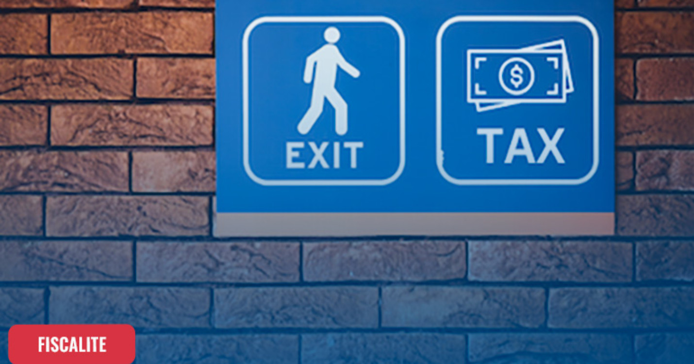 Exit tax confimée et plus-value immobilière diminuée